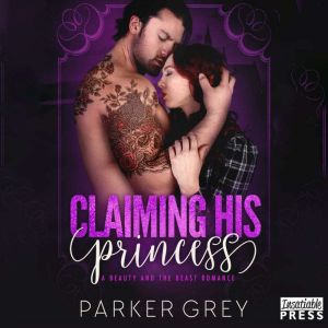 Claiming His Princess, Parker Grey