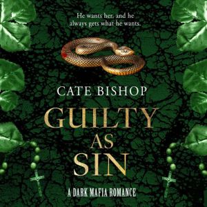 Guilty as Sin, Cate Bishop