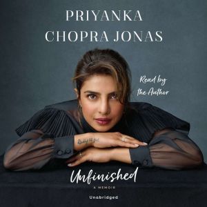 Unfinished, Priyanka Chopra Jonas