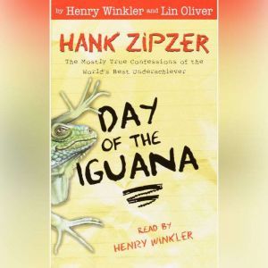 Hank Zipzer 3 Day of the Iguana, Henry Winkler