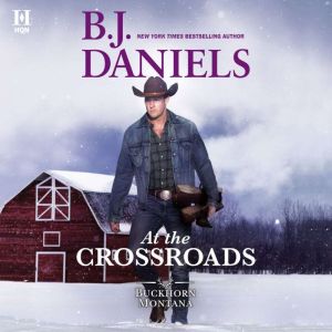 At the Crossroads, B.J. Daniels