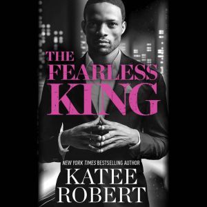 The Fearless King, Katee Robert