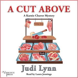 A Cut Above, Judi Lynn