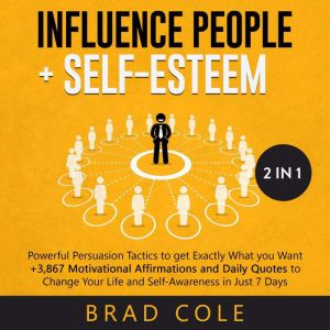 Influence People  SelfEsteem 2in1..., Brad Cole