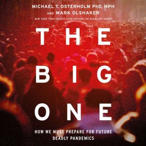 The Big One, Michael T. Osterholm