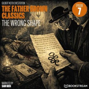 The Wrong Shape The Father Brown Cla..., G. K. Chesterton
