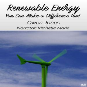Renewable Energy, Owen Jones