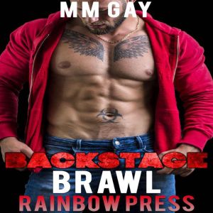 Backstage Brawl: MM Gay