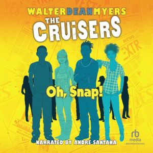 Oh, Snap!, Walter Dean Myers