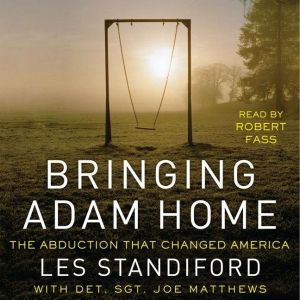 Bringing Adam Home, Les Standiford