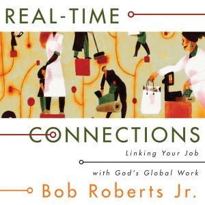 RealTime Connections, Bob Roberts  Jr.