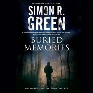Buried Memories, Simon R. Green