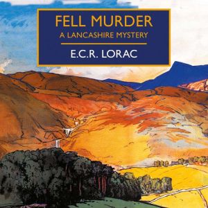 Fell Murder, E.C.R. Lorac