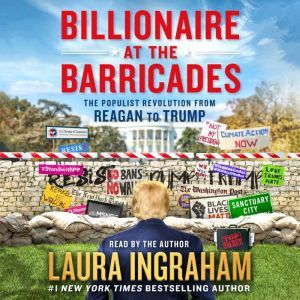 Billionaire at the Barricades, Laura Ingraham