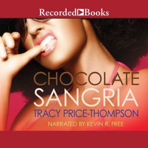 Chocolate Sangria, Tracy PriceThompson