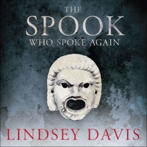 The Spook Who Spoke Again, Lindsey Davis