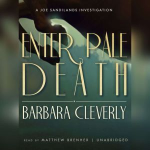 Enter Pale Death, Barbara Cleverly