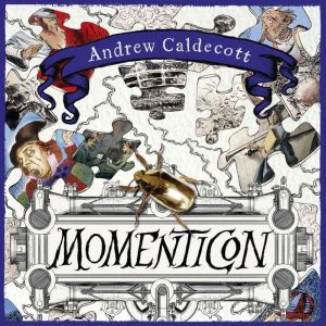 Momenticon, Andrew Caldecott