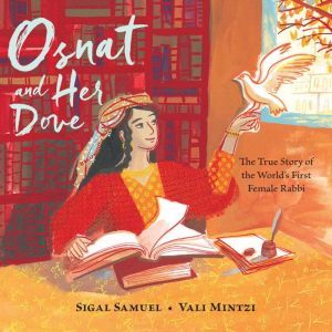 Osnat and Her Dove, Sigal Samuel