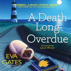 A Death Long Overdue, Eva Gates