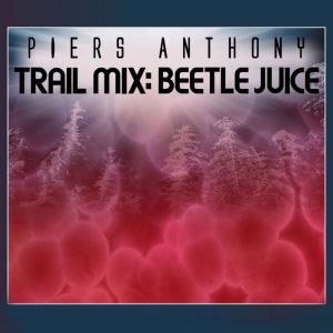 Beetle Juice, Piers Anthony
