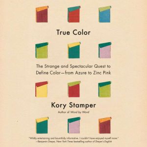 True Color, Kory Stamper