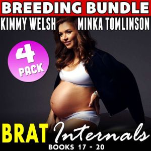 Brat Internals Breeding Bundle : Books 17 - 20: Breeding Erotica First Time Virgin Age Gap Collection