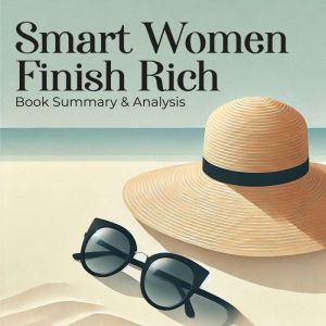 Smart Women Finish Rich Book Summary..., Grant Mercer