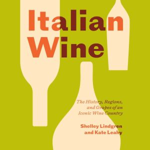 Italian Wine, Shelley Lindgren