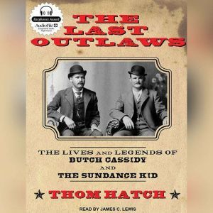 The Last Outlaws, Thom Hatch