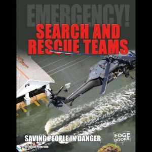 Search and Rescue Teams, Justin Petersen