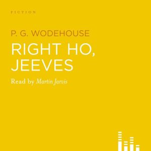 Right Ho, Jeeves, P.G. Wodehouse