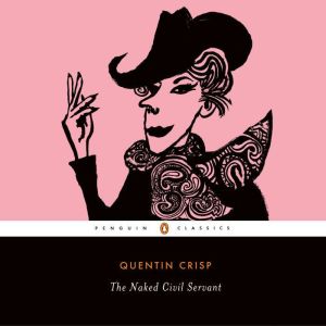 The Naked Civil Servant, Quentin Crisp