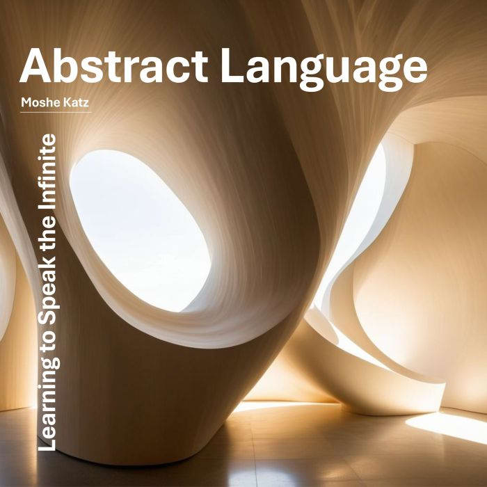 Abstract Language, Moshe Katz