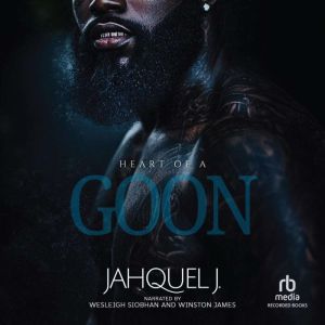 Heart of a Goon, Jahquel J.