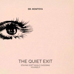 The Quiet Exit, Dr. Montoya