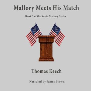 Mallory Meets His Match, Thomas Keech