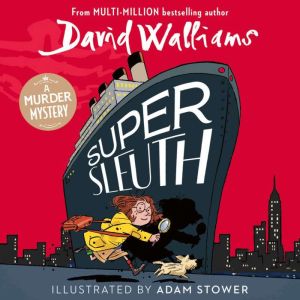 Super Sleuth, David Walliams