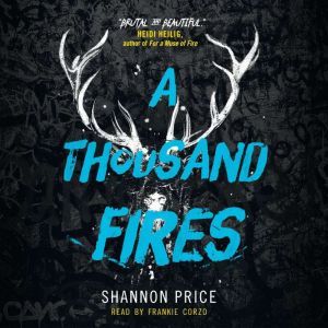 A Thousand Fires, Shannon Price
