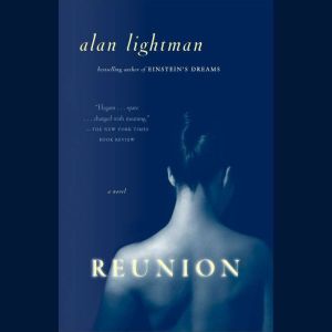 Reunion, Alan Lightman