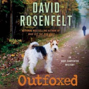 Outfoxed: An Andy Carpenter Mystery, David Rosenfelt