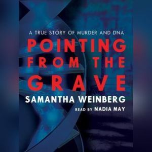 Pointing From The Grave, Samantha Weinberg