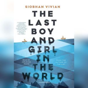 The Last Boy and Girl in the World, Siobhan Vivian