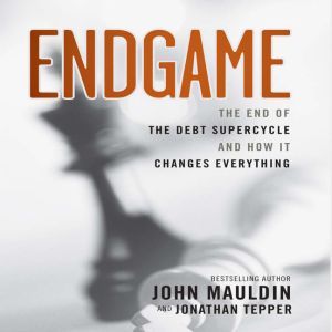Endgame, John Mauldin