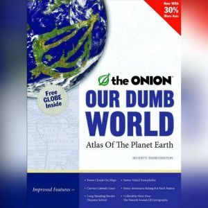 Our Dumb World, Inc. The Onion