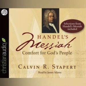 Handels Messiah, Calvin R. Stapert
