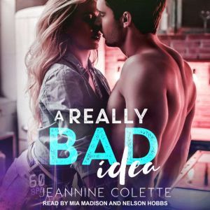 A Really Bad Idea, Jeannine Colette