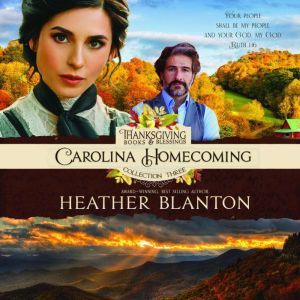 Carolina Homecoming A Romance Inspir..., Heather Blanton