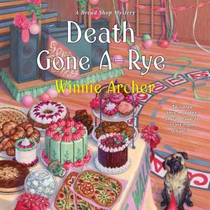 Death Gone ARye, Winnie Archer