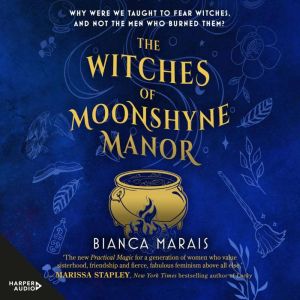 The Witches of Moonshyne Manor